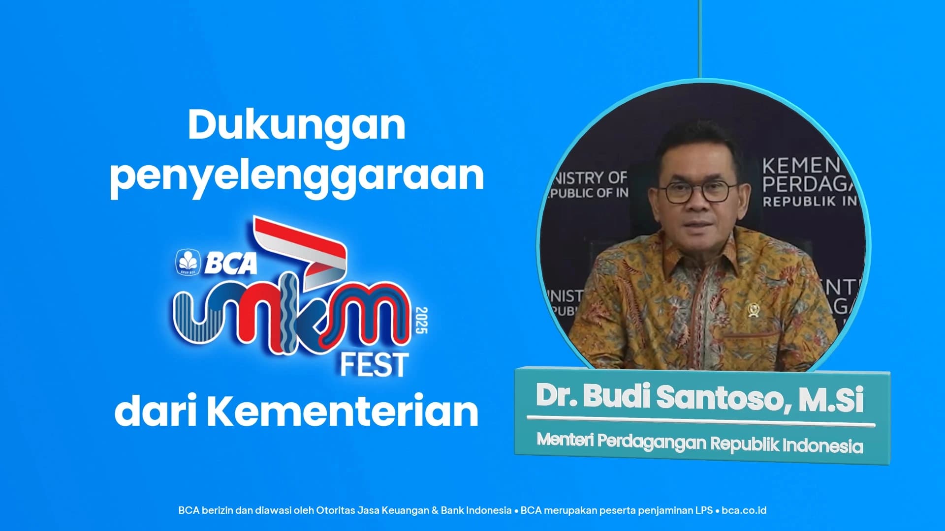 Thumbnail Dukungan Dari Kementrian Perdagangan, Bapak Dr. Budi Santoso, M.Si